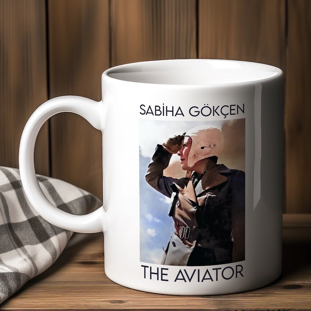 SABİHA GÖKÇEN - THE AVIATOR